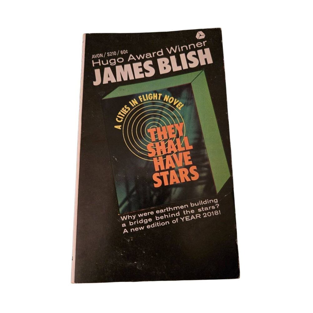 They shall have stars by James Blish - avon books